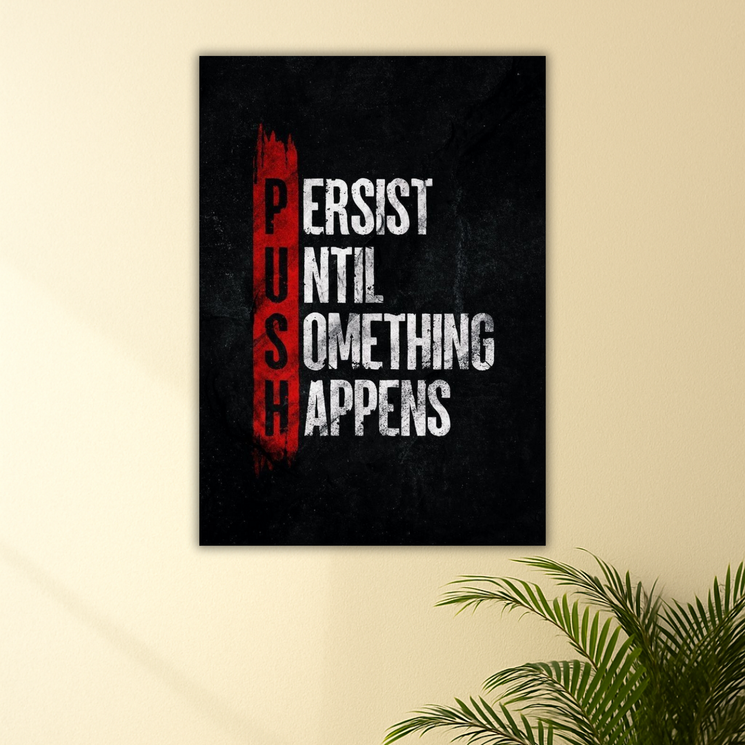 PUSH to Greatness | Motivational Poster | Fitness & Hustle Wall Art