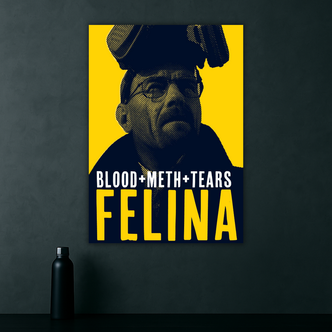 Walter White Poster | Breaking Bad | FELINA Tribute