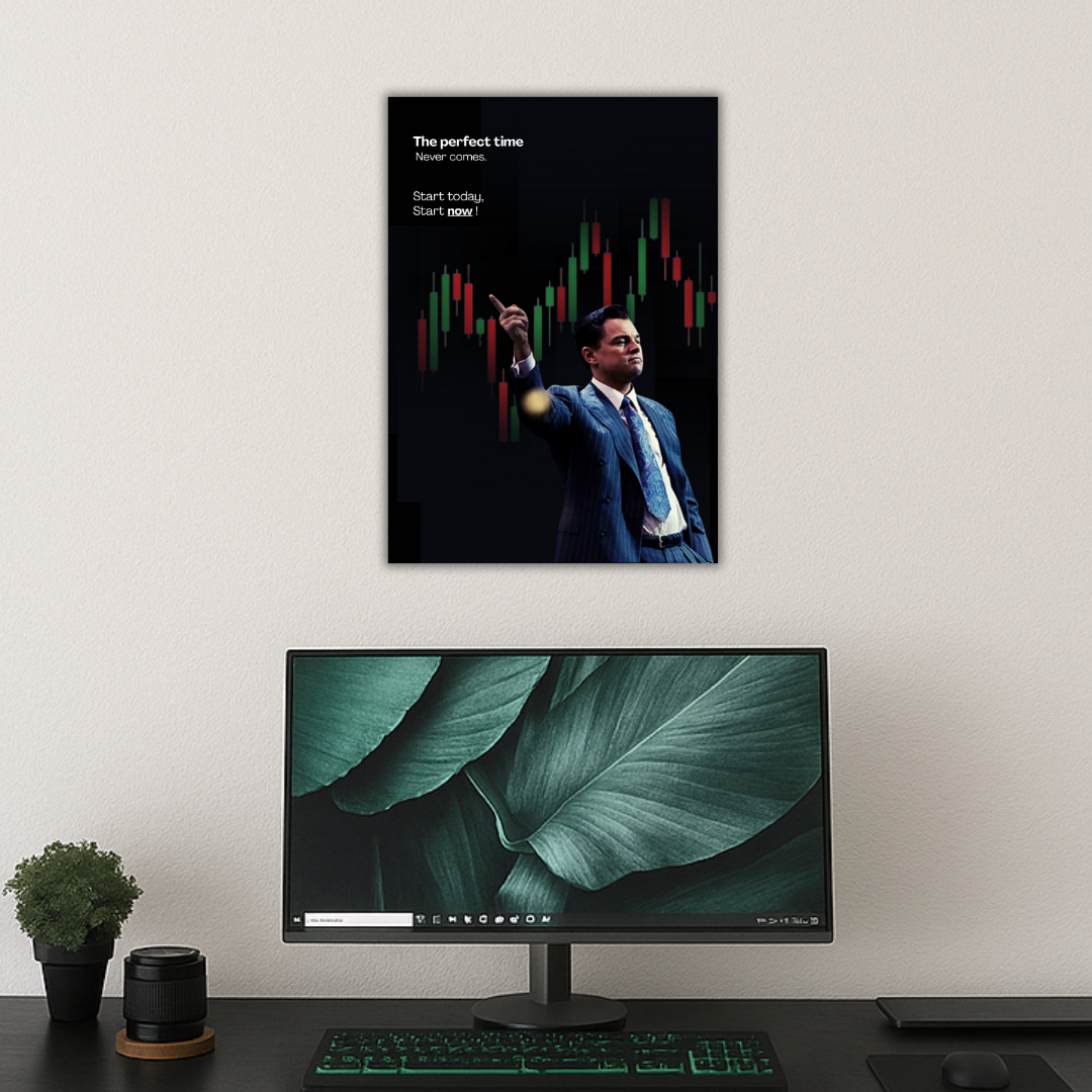 "Perfect time" | Wolf of Wall Street Motivational Poster