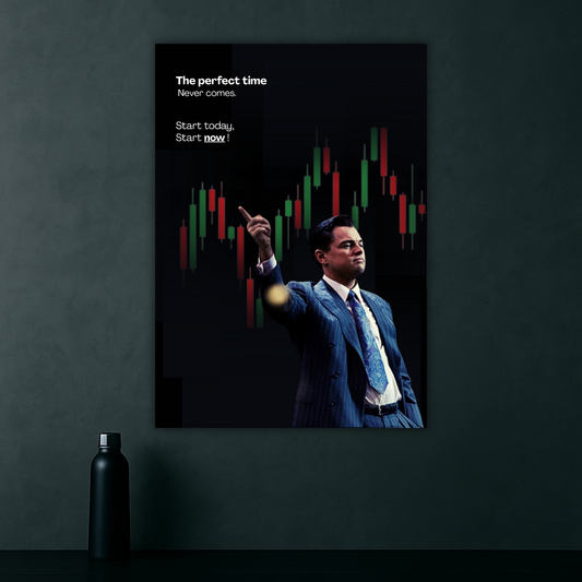 "Perfect time" | Wolf of Wall Street Motivational Poster