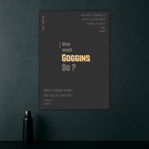 Think Like Goggins, Be Goggins | David Goggins Motivational Poster