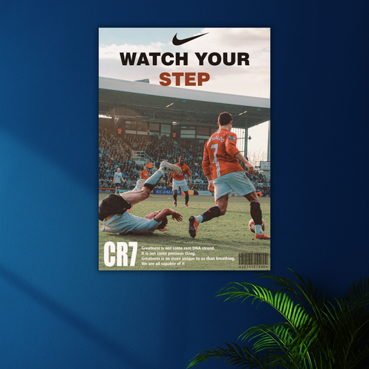 WATCH YOUR STEP : Cristiano Ronaldo Poster | Iconic Edition