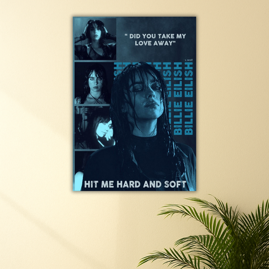 Did You Take My Love Away? | Billie Eilish Poster | Lyric Print